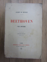 Anticariat: Andre de Hevesy - Beethoven. Vie intime