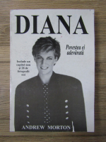 Andrew Morton - Diana. Povestea ei adevarata