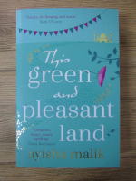 Ayisha Malik - The green and pleasant land