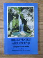 Anticariat: Biblia pentru adolescenti. Culegere de teste biblice