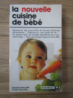 Blandine Marcade - La nouvelle cuisine de bebe