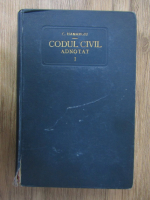 Anticariat: C. Hamangiu - Codul civil adnotat (volumul 1, 1925)