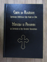 Carte de rugaciuni. Liturghia sfantului Ioan Gura de Aur (editie bilingva)