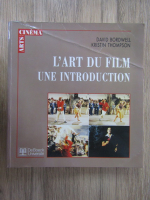 David Bordwell, Kristin Thompson - L'art du film une introduction