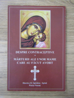 Despre contraceptive. Marturii ale unor mame care au facut avort