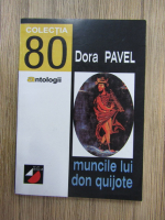 Dora Pavel - Muncile lui Do Quijote