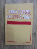 Doua decenii de epoca noua