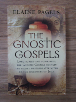 Elaine Pagels - The gnostic gospels