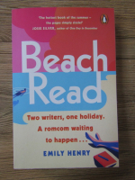 Emily Henry - Beach read. Two writers, one holiday