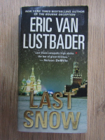 Eric Van Lustbader - Last snow