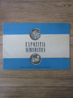 Anticariat: Expozitia numismatica