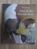 Anticariat: Frederic H. Martini - Martini's atlas of the human body