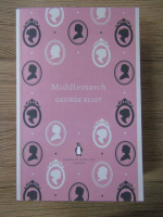 Anticariat: George Eliot - Middlemarch (volumul 3)