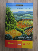 Ignazio Silone - Bread and wine