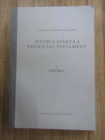 Istoria sfanta a Vechiului Testament. Facerea (volumul 1)