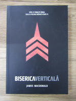 James MacDonald - Biserica verticala