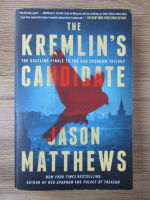 Anticariat: Jason Matthews - The Kremlin's candidate