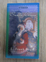 L. Frank Baum - The life and adventures of Santa Claus