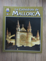 La Cathedrale de Mallorca