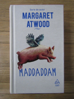 Anticariat: Margaret Atwood - Maddaddam