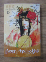 Mi Kyung Yun - Bride of the water god (volumul 6)