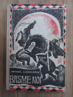 Anticariat: Mihail Lungianu - Basme noi