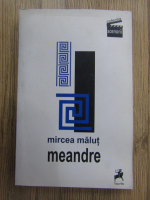 Anticariat: Mircea Malut - Meandre