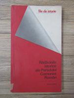 Mircea Musat - Radacinile istorice ale partidului comunist roman