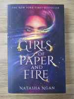 Anticariat: Natasha Ngan - Girls of paper and fire