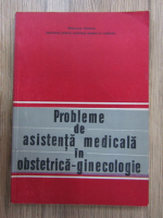 Anticariat: Probleme de asistenta medicala in obstetrica ginecologie