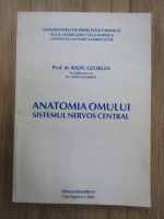 Radu Georgia - Anatomia omului. Sistemul nervos central