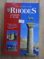 Anticariat: Rhodos. Lindos and Symi. Full tourist guide