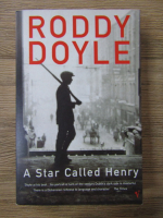 Anticariat: Roody Doyle - A star called Henry