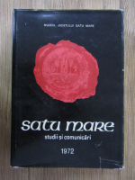 Anticariat: Satu Mare. Studii si comunicari (volumul 2, 1972)