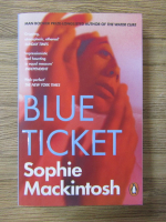 Anticariat: Sophie Mackintosh - Blue ticket