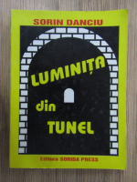 Anticariat: Sorin Danciu - Luminita din tunel