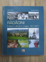 Tinuta Grec, Nicoara Mihali - Radacini. O istorie a Borsei in imagini, 1911-2011