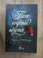 Tricia Levenseller - Fiica reginei sirena