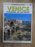 Venice. Civilization, art and history