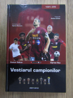 Vestiarul campionilor 2007-2012