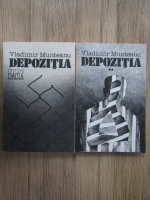 Anticariat: Vladimir Munteanu - Depozitia (2 volume)