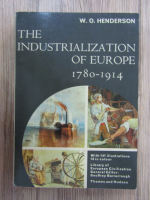 Anticariat: W. O. Henderson - The industrialization of Europe 1780-1914