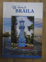 Anticariat: Welcome to Braila (editie bilingva)