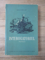 Anticariat: Alexandru Jar - Interogatoriul. Nuvele