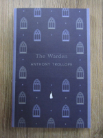 Anthony Trollope - The warden