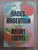 Daniel Loedel - Hades, Argentina