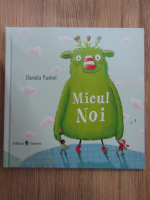 Daniela Kunkel - Micul noi