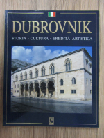 Anticariat: Dubrovnik, storia, cultura, eredita artistica