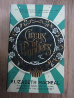 Elizabeth Macneal - Circus of wonders