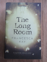 Anticariat: Francesca Kay - The long room